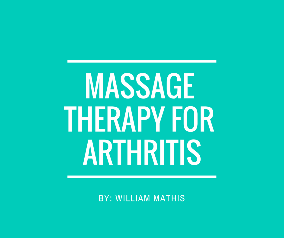 Manage Arthritis Pain with Massage Therapy